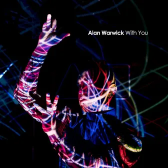 With You by Alan Warwick