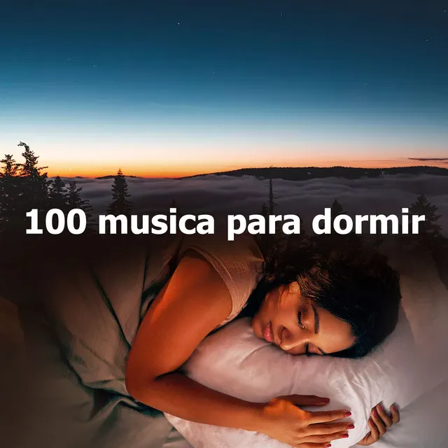 100 musica para dormir