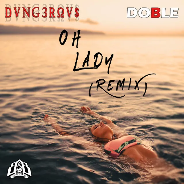 Oh Lady (Remix)