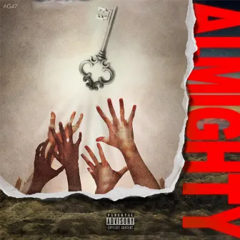 Almighty Great by AG47