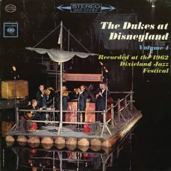 The Dukes At Disneyland by The Dukes Of Dixieland