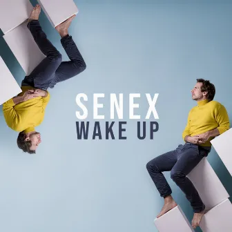 Wake Up by Senex