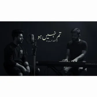 Tum Nahi Ho ( Unplugged ) by Numan Zaka