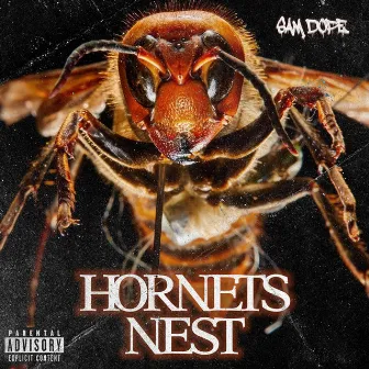 Hornets Nest by Sam Dope