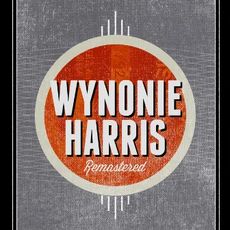 Wynonie Harris by Wynonie Harris