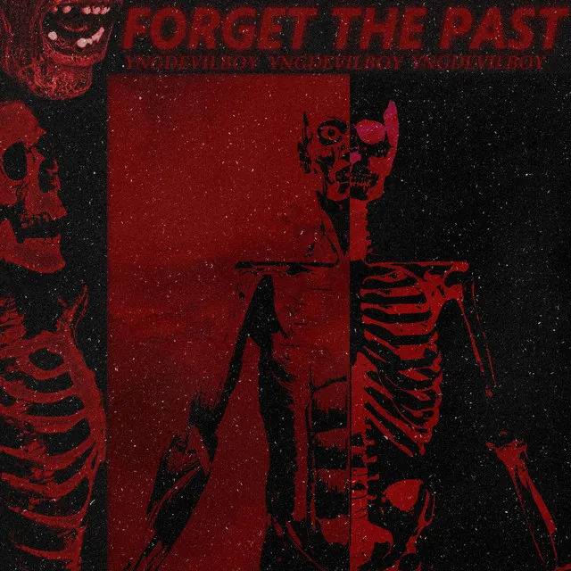 Forget the Past