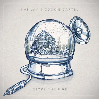 Stoke the Fire by Cookie Cartel