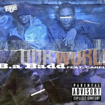 Our World by B.a Badd