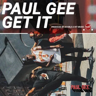 Get It by Paul Gee