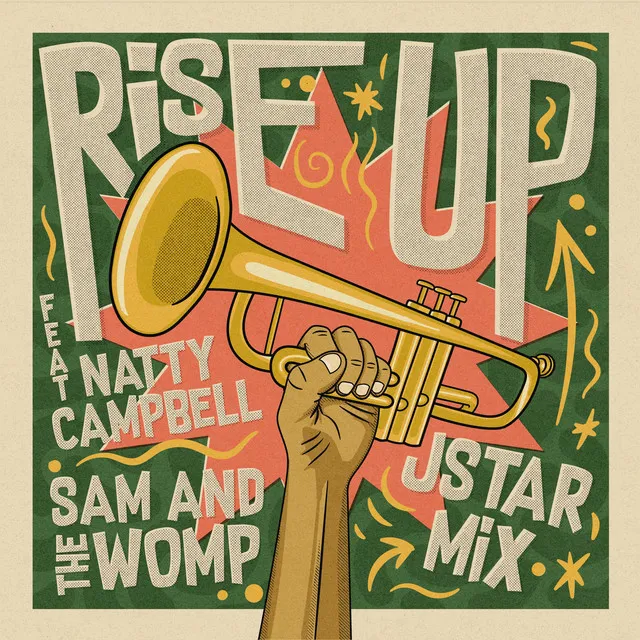 Rise Up (feat. Natty Campbell) - Jstar Mix