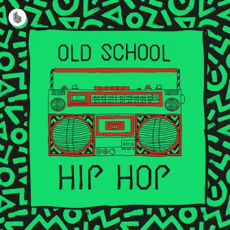 Old School Hip Hop by 