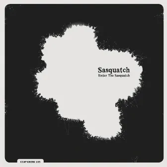 Enter the Sasquatch by Sasquatch