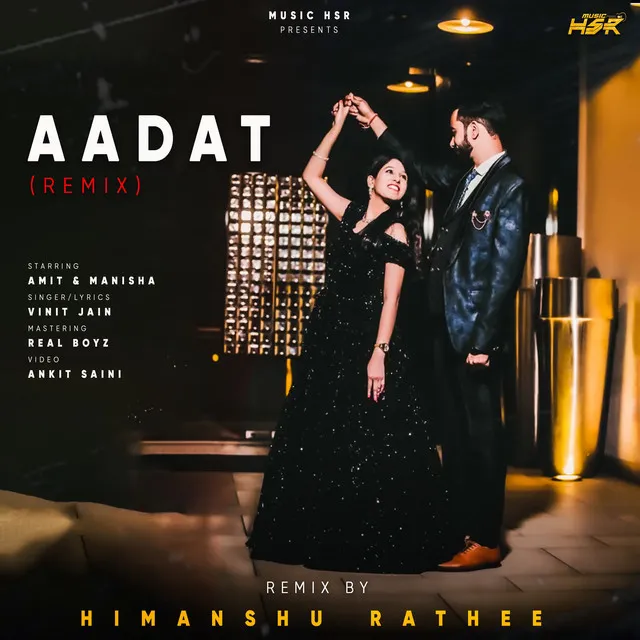 Aadat - Remix