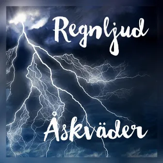 Åskväder by Regnljud