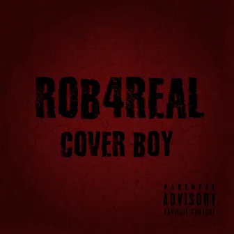 Cover Boy by Rob4Real