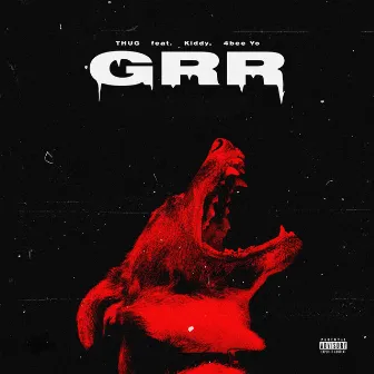 Grr by Thug