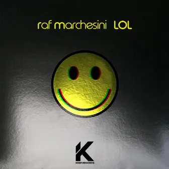 LOL by Raf Marchesini