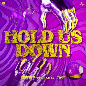 Hold Us Down by MC Livid