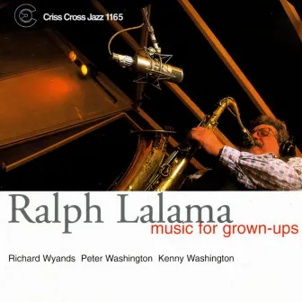 Music For Grown-ups by Ralph Lalama