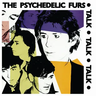 Talk Talk Talk by The Psychedelic Furs