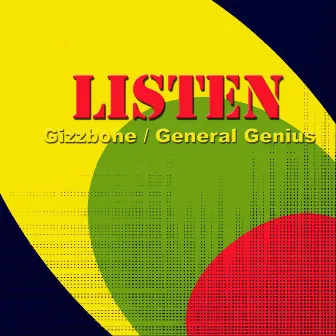 Listen (feat. General Genius) by Gizzbone