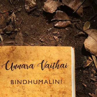 Unnara Vaithai by Bindhumalini