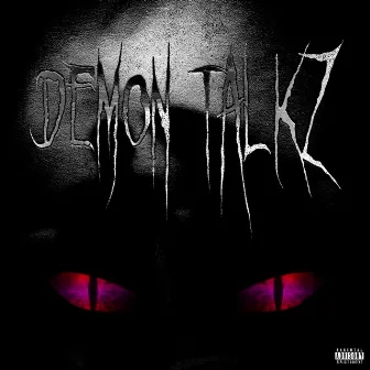 DEMON TALKZ by no!sy