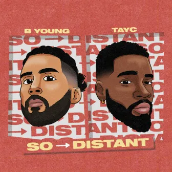 So Distant (feat. Tayc) by B Young