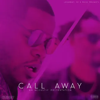 Call Away (Acoustic) by Paco