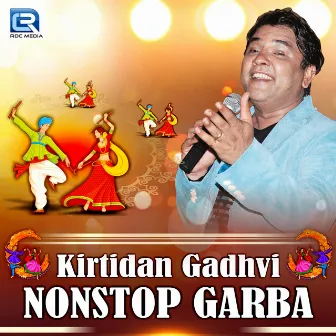 Kritridan Gadhvi Nonstop garba by Kirtidan Gadhvi