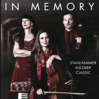 In Memory by Stahlhammer Klezmer Classic