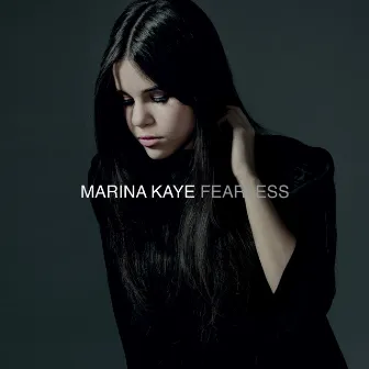 Fearless (Deluxe) by Marina Kaye