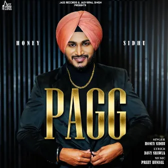 Pagg by Honey Sidhu