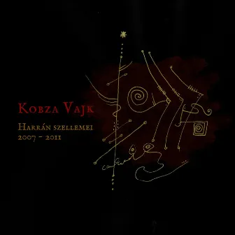 Harrán szellemei | 2007-2011 by Kobza Vajk