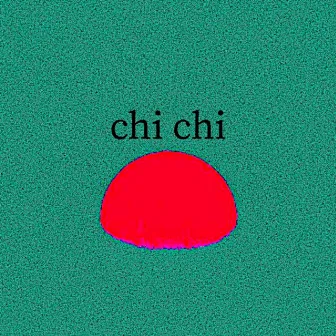 chi chi by eike101