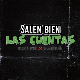 Salen Bien las Cuentas by Grupo Diestro