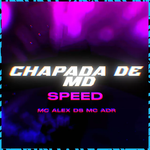 Chapada de MD - Speed