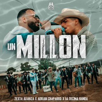 Un Millón by Zexta Alianza