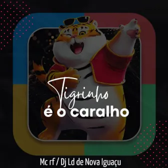 Tigrinho é o caralho by DJ Ld de Nova Iguaçu