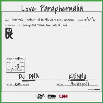 Love Paraphernalia by DJ DNA