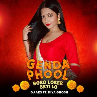 Boro Loker Beti Lo (Genda Phool) by Dj Aks