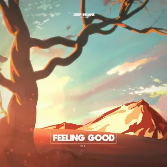 Feeling Good by RIK