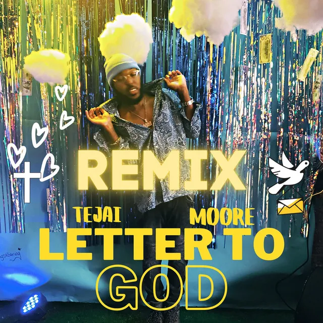 Letter To God - Remix