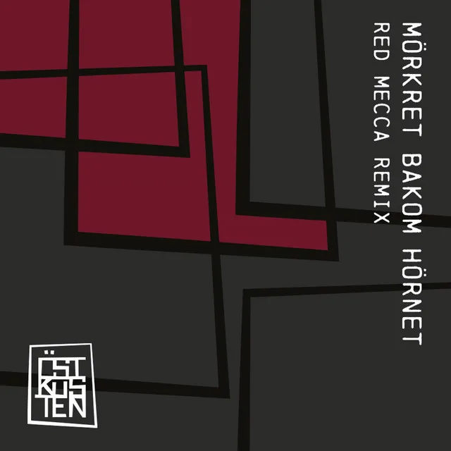 Mörkret bakom hörnet - Red Mecca Remix