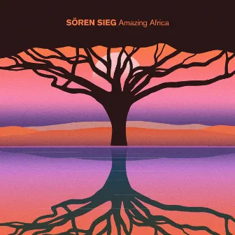 Amazing Africa. Piano Solo by Sören Sieg