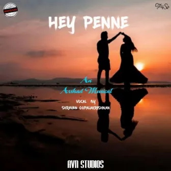 Hey Penne by Praveen Kumar B