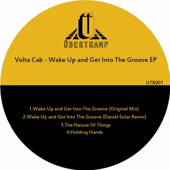 Wake Up and Get into the Groove EP by Volta Cab