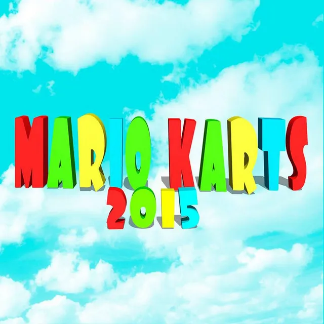 Mario Karts 2015 (feat. Zett & Rolf)