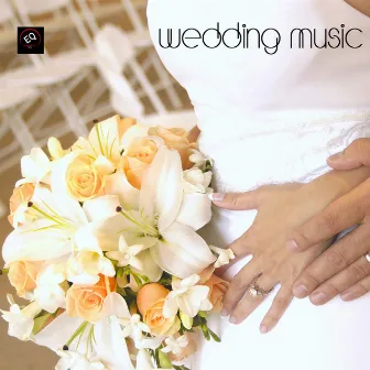 Wedding Music - Wedding March Songs and Wedding Processional Songs Popular Wedding Songs and Wedding Day Music by Wedding Music Ensemble