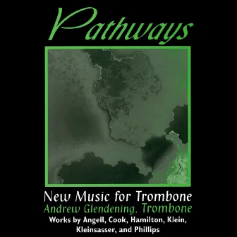 Pathways: New Music for Trombone by Nova Ensemble